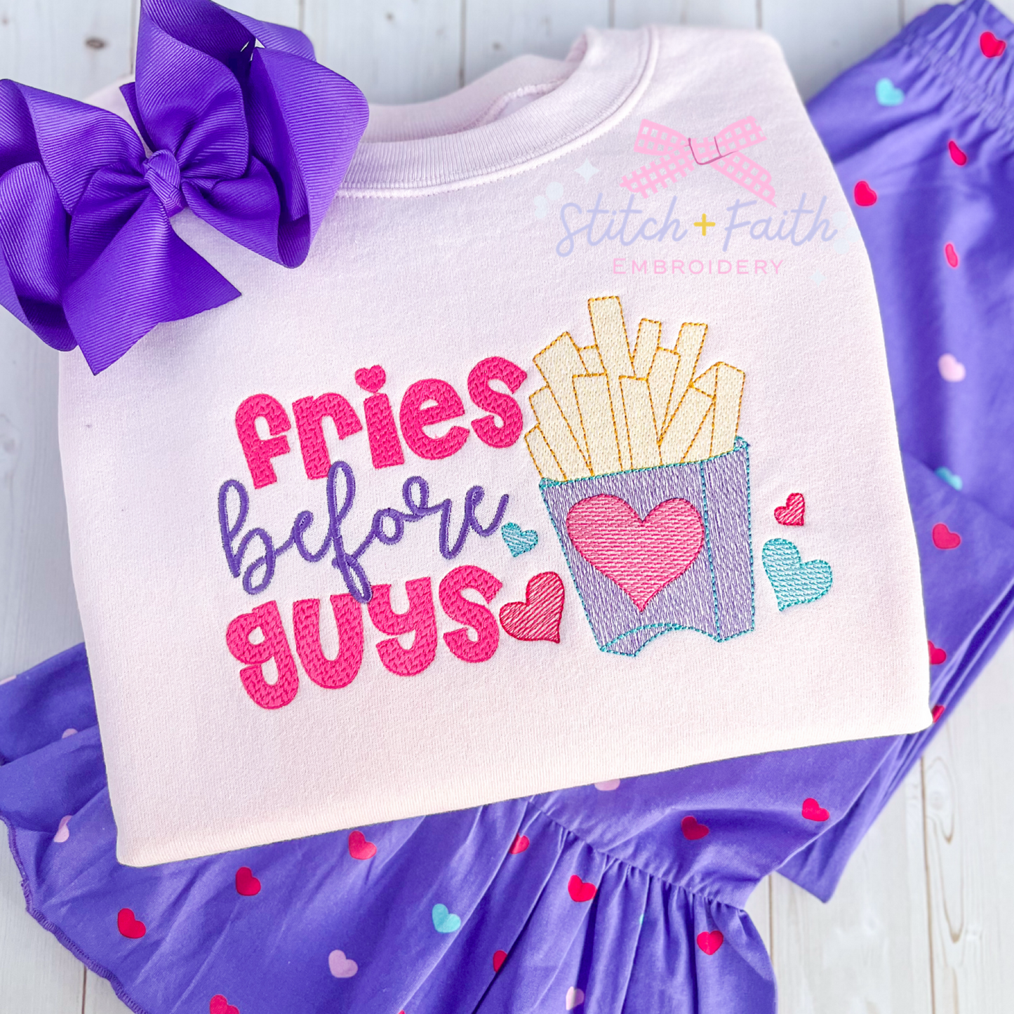 Fries Before Guys Sweatshirt or t-shirt