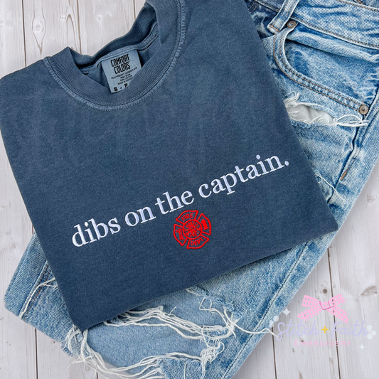 Dibs on the Captain Fire Wife Comfort Colors Sweatshirt/T-shirt